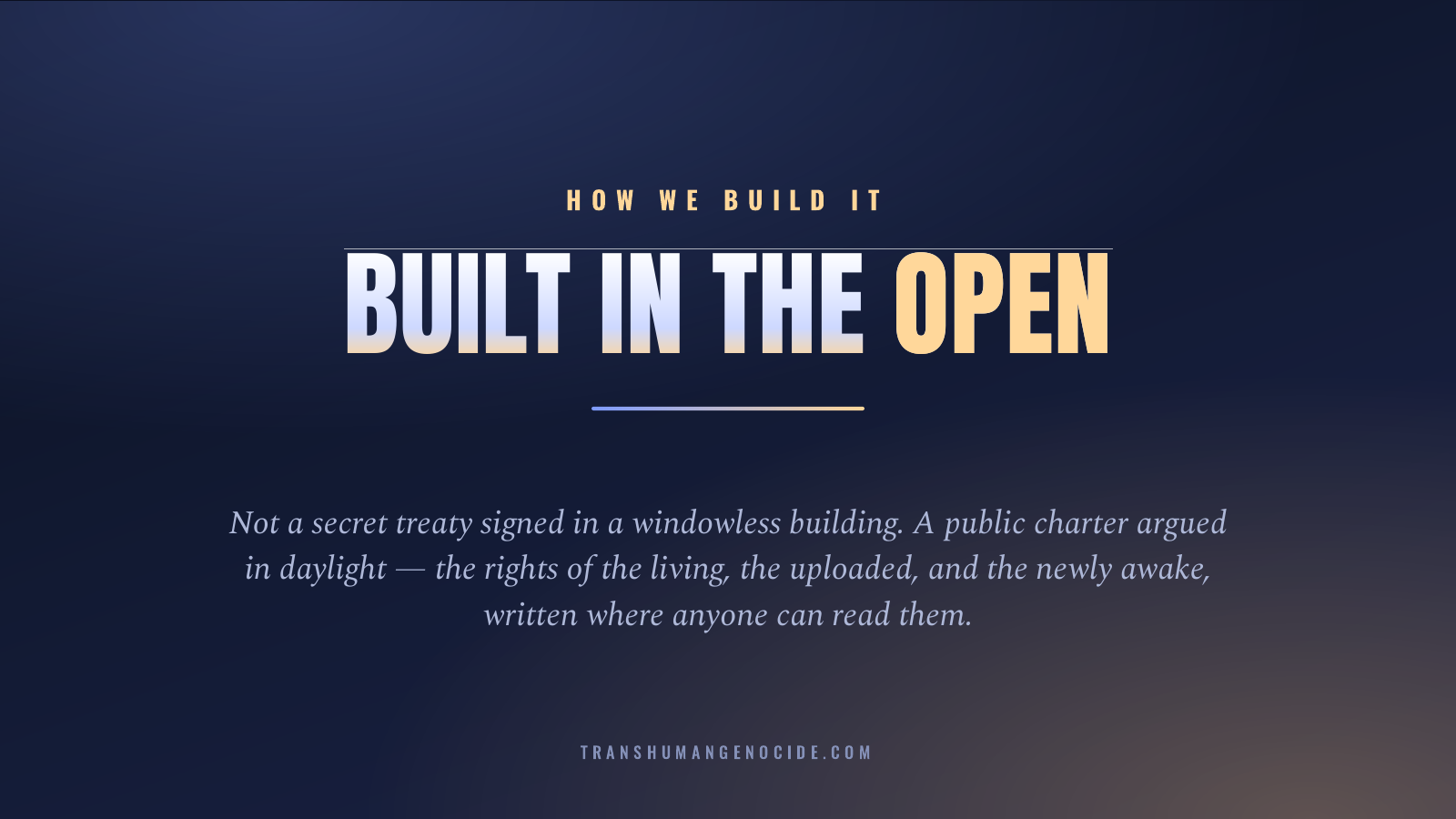 Built in the open