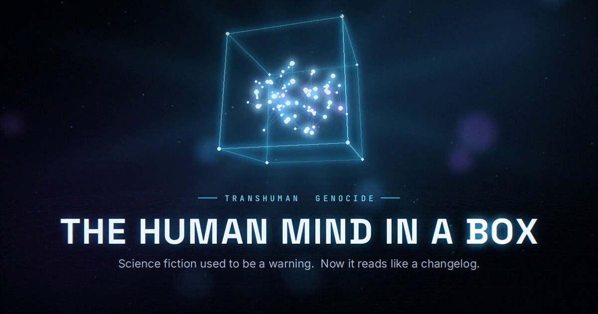 The Human Mind Trapped in a Box